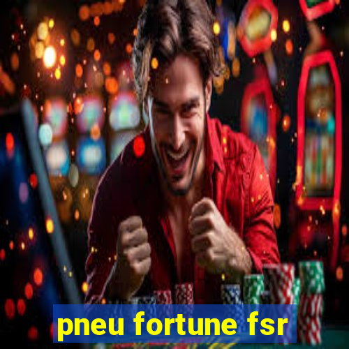 pneu fortune fsr-802